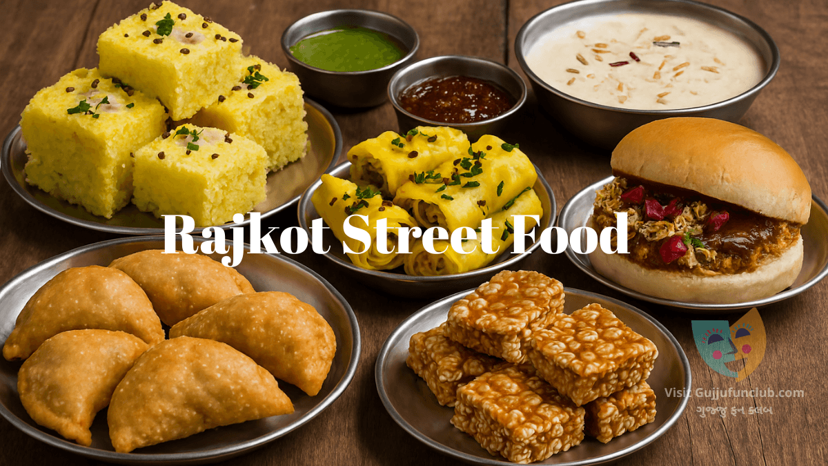 Rajkot Street Food
