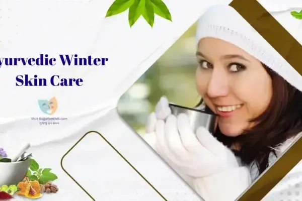 Ayurvedic Winter Skin Care