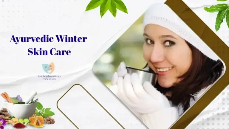 Ayurvedic Winter Skin Care