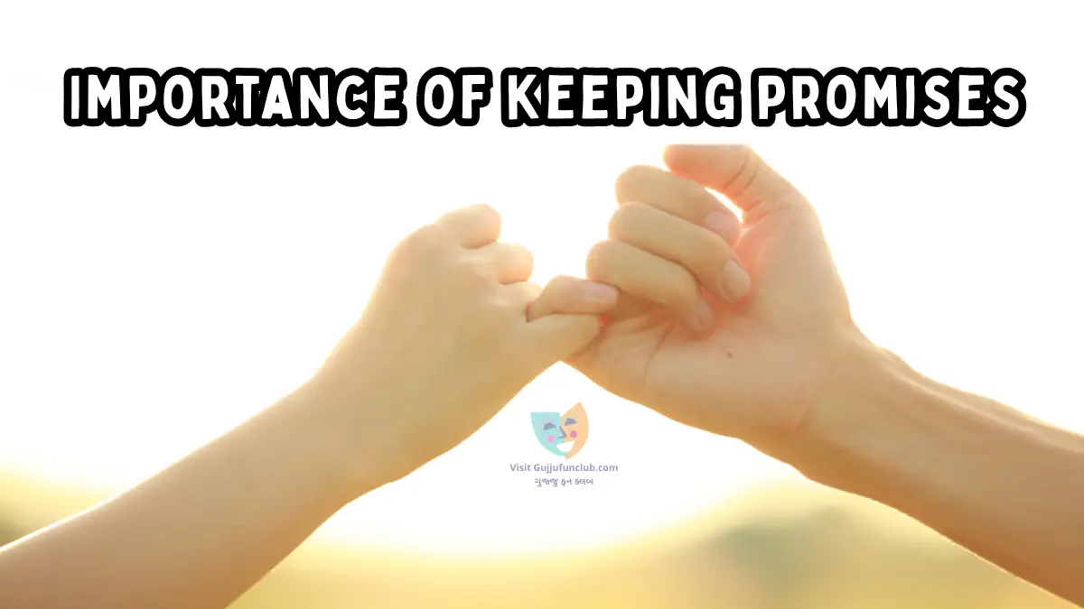 Importance of keeping promises